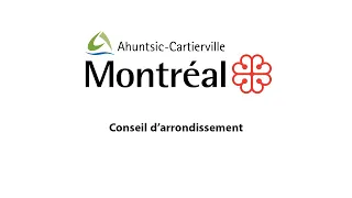 2024-05-06 Conseil d'arrondissement ordinaire de Ahuntsic-Cartierville - Intégrale