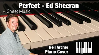 Perfect - Ed Sheeran - Piano Cover + Sheet Music