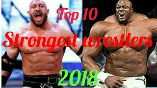 Top 10 strongest wrestlers in WWE 2018 ....list of powerfull wrestlers.