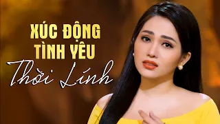 Những Bài Hát Về Tình Yêu Thời Lính Chiến Gây Xúc Động | LK Nhạc Lính Xưa Chứa Chan Cảm Xúc