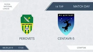 AFL19. Russia. National League. Day 14. Perovets - Centavr-5