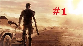 Mad Max Gameplay Walkthrough Part 1 [HD PS4] - No Commentary