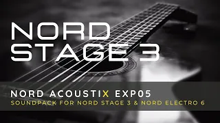 NORD STAGE 3  ELECTRO 6 Custom Sounds - Nord AcoustiX EXP05 (Acoustic Guitar Expansion)