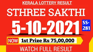 KERALA STHREE SAKTHI SS-281 LOTTERY RESULT TODAY 5/10/21|KERALA LOTTERY RESULT