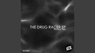 Drug Racer (Hozho Remix)