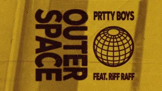 PRTTY BOYS - Outer Space feat. Riff Raff (Prod. By Spadez)