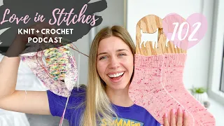 Knitty Natty | Love in Stitches Knit & Crochet Podcast | Episode 102