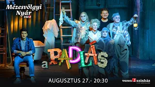 Kulisszák mögött a Veres 1 Színház előadásán: A PADLÁS musical