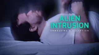 ‘Alien Intrusion: Unmasking A Deception’ 15-Second Trailer #2 (International Version)