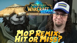 MoP Remix: Hit or Miss? - Sounds Good Makes Sense #25