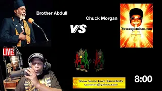 " .WHEN 2 WORLDS COLLIDE "  Brother Abdul Vs. Chuck Morgan