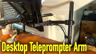 How I Mount My Teleprompter on My Desk