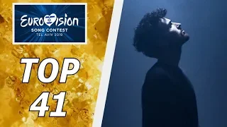 EUROVISION SONG CONTEST 2019 | FINAL TOP 41 | ALL SONGS