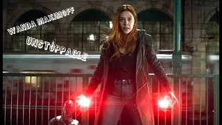 Wanda Maximoff || Unstoppable (Remastered)