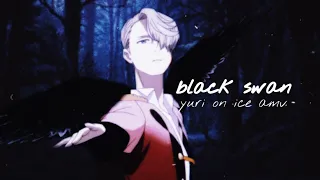 Black Swan • Yuri ON ICE!!!「AMV」