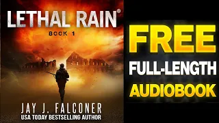 Lethal Rain Book 1: Part 1 (Chapters 1 - 13) Free Full Length Audiobook
