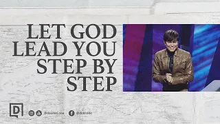 Let God Lead You Step by Step | Joseph Prince