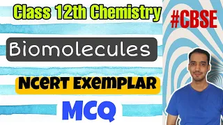 Biomolecules | NCERT Exemplar MCQ | Class 12th Chemistry | CBSE | Sourabh Raina