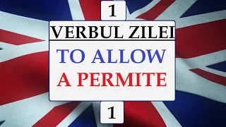 Invata engleza | VERBUL ZILEI 1 | To allow - a permite