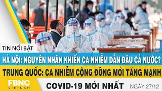 Tin tức Covid-19 mới nhất hôm nay 27/12 | Dich Virus Corona Việt Nam hôm nay | FBNC