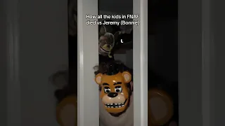 How the Kids in FNAf died vs Jeremy (Bonnie)
