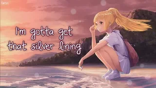 Nightcore - Silver Lining (Animated) - (Lyrics)