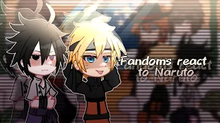 Fandoms react to each other || Naruto || 1/4 || lixqr0