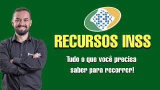 Um passo a passo sobre RECURSOS para o INSS