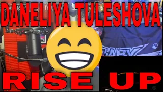 First Time Hearing - Daneliya Tuleshova - Rise Up REACTION!