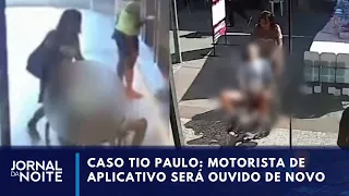 Caso tio Paulo: motorista de aplicativo será ouvido novamente | Jornal da Noite