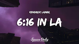 Kendrick Lamar - 6:16 in LA (Lyrics) (Drake Diss)