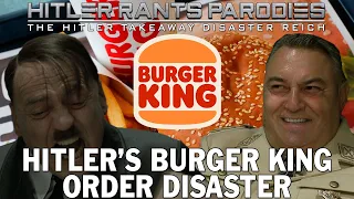 Hitler's Burger King order disaster