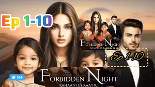 forbidden night kahaani us raat ki pocket fm ep 1-10 #pocketfm #lovestory #shoorveer #thenewavatar