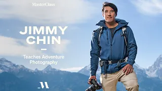 Jimmy Chin Teaches Adventure Photography | Official Trailer | MasterClass