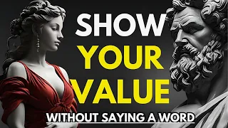 9 Silent Actions to Show Your LOVED ONE Your True Worth | Stoicism - Marcus Aurelius