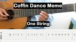 Coffin Dance Meme Guitar Tutorial One String Guitar Tabs Single String Guitar Lessons for Beginners