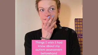 Things I wished I’d known about getting an autism diagnosis that I wished I’d known before