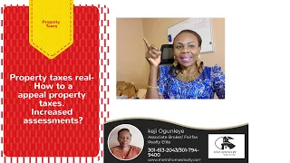 Property assessment value means increase property taxes-  how to appeal property taxes.