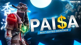 Paisa 🤑-Free Fire Montage || Free Fire Montage Video Editing || FF Status