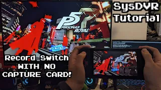 Stream Nintendo Switch Games to PC without Capture Card | SysDVR Switch Tutorial