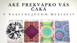 🔥🎊✨AKÉ PREKVAPKO VÁS ČAKÁ V NASLEDUJÚCOM MESIACI?☘️✨ 🔮(VÝKLAD KARTY)🔮