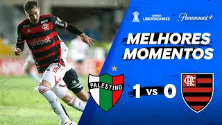 PALESTINO 1 x 0 FLAMENGO - CONMEBOL LIBERTADORES 2024 | Paramount Plus Brasil