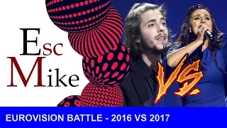 Eurovision BATTLE : 2016 VS 2017 (My personal opinion)