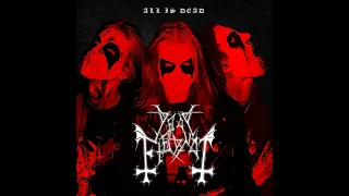 Dead Eternal - All Is Dead [2023] (Dead's Voice in the Original Mayhem Songs)