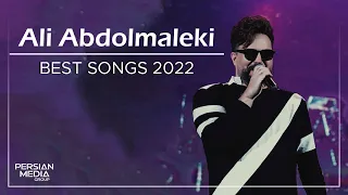 Ali Abdolmaleki - Best Songs 2022 I Vol. 1 ( علی عبدالمالکی - میکس بهترین آهنگ ها )