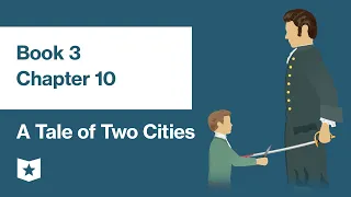 A Tale of Two Cities by Charles Dickens | Book 3, Chapter 10