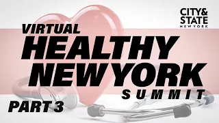 2020 Virtual Healthy New York Summit - Part 3/3