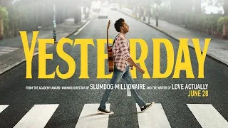 Yesterday – Bande Annonce VOST (2019)