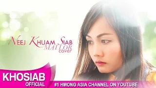 NEEJ KHUAM SIAB - MAI LOR Cover | Lily Vang