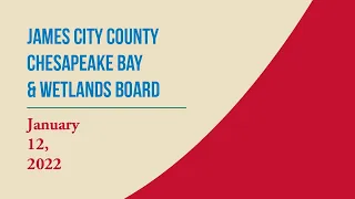 Chesapeake Bay & Wetlands Board Meetings – January 12, 2022